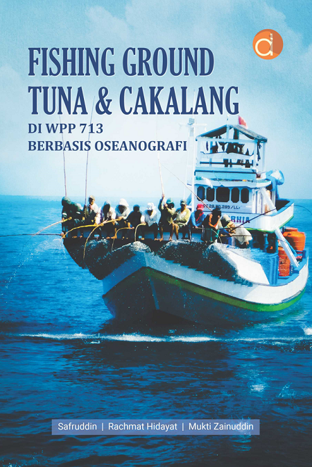 Fishing Ground Tuna & Cakalang Di WPP 713 Berbasis Oseanografi